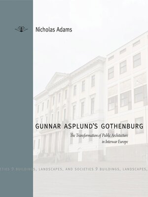 cover image of Gunnar Asplund's Gothenburg